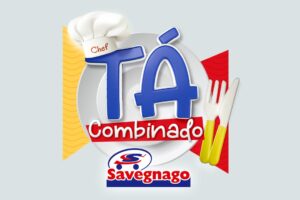 Savegnago promove concurso culinário Tá Combinado
