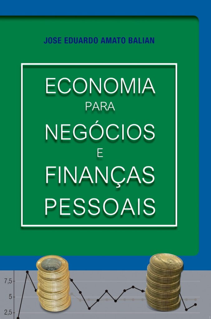 Economia para Negócios e Finanças Pessoais