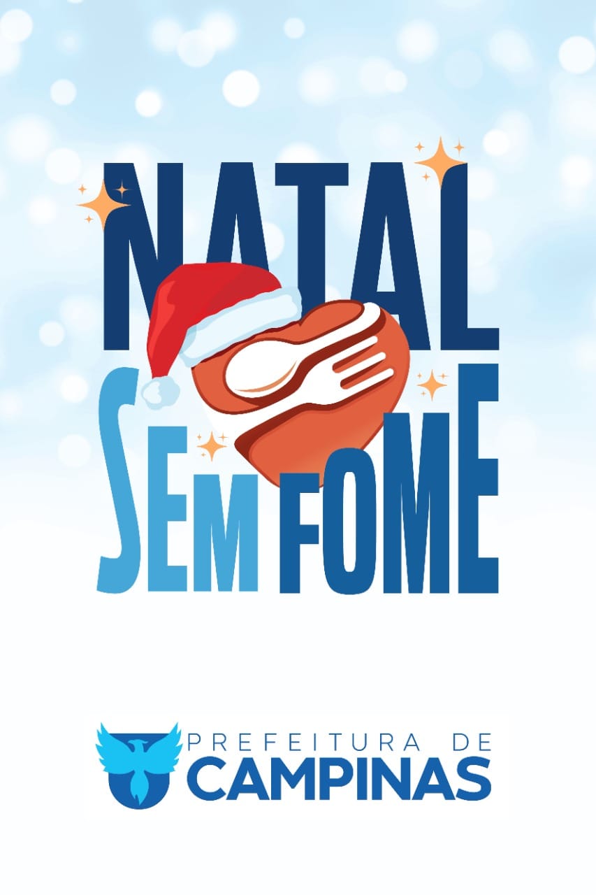 Campanha Natal Sem Fome - Prefeitura Municipal de Campinas