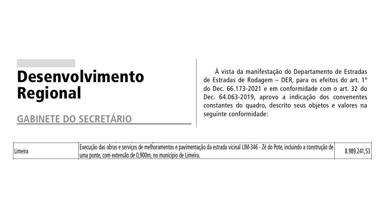 O convênio para execução da obra de pavimentação da estrada rural do Zé do Pote (LIM-346) foi publicado  no Diário Oficial do Estado de São Paulo