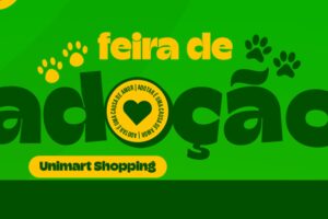 Feira de Adoção de Cães no Unimart Shopping Campinas